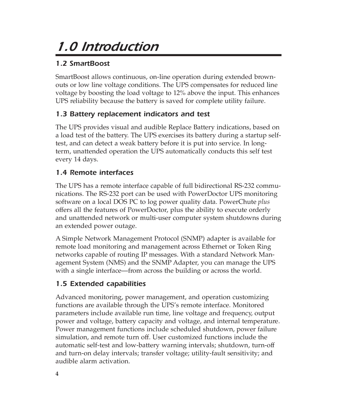 APC 600 user manual SmartBoost, Battery replacement indicators and test, Remote interfaces, Extended capabilities 