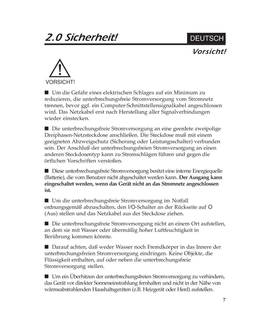 APC 600 user manual Sicherheit, Vorsicht 