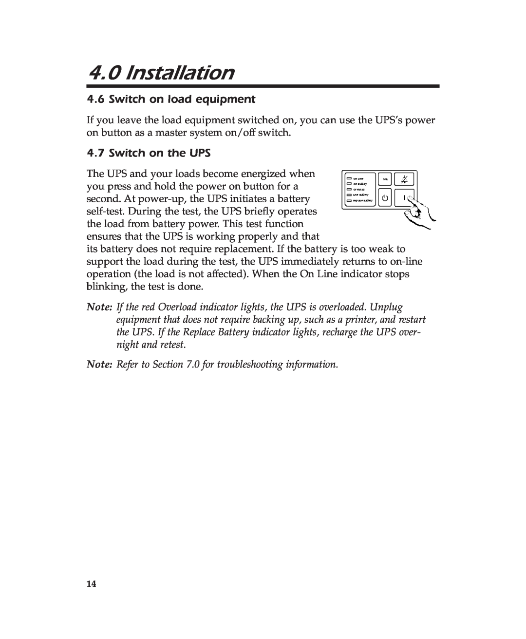 APC 600 user manual Switch on load equipment, Switch on the UPS, Installation 