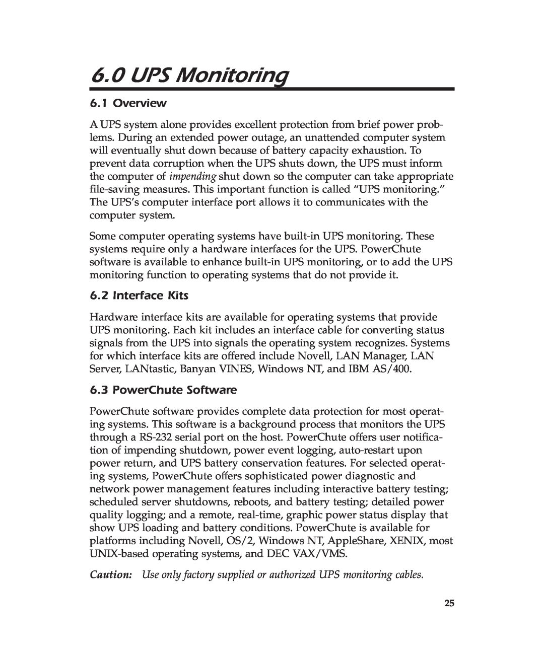 APC 600 user manual 6.0UPS Monitoring, 6.1Overview, Interface Kits, PowerChute Software 