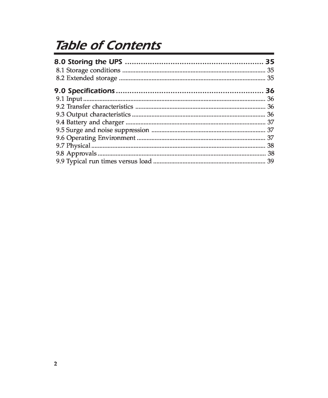 APC 600 user manual Storing the UPS, Specifications, Table of Contents 