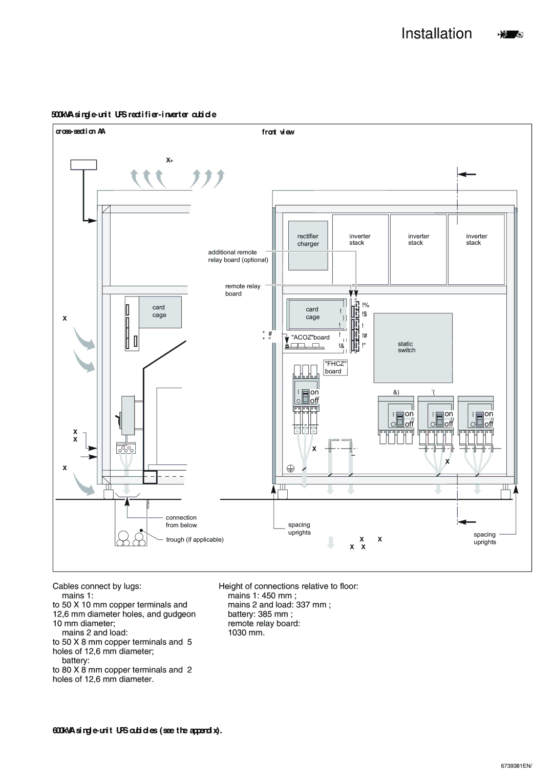 APC 6000 500kVA single-unit UPS rectifier-inverter cubicle, 600kVA single-unit UPS cubicles see the appendix, Off, XR4 XR7 