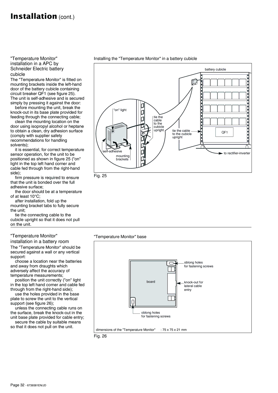 APC 6000 Temperature Monitor installation in a APC by, Schneider Electric battery cubicle, Temperature Monitor base 