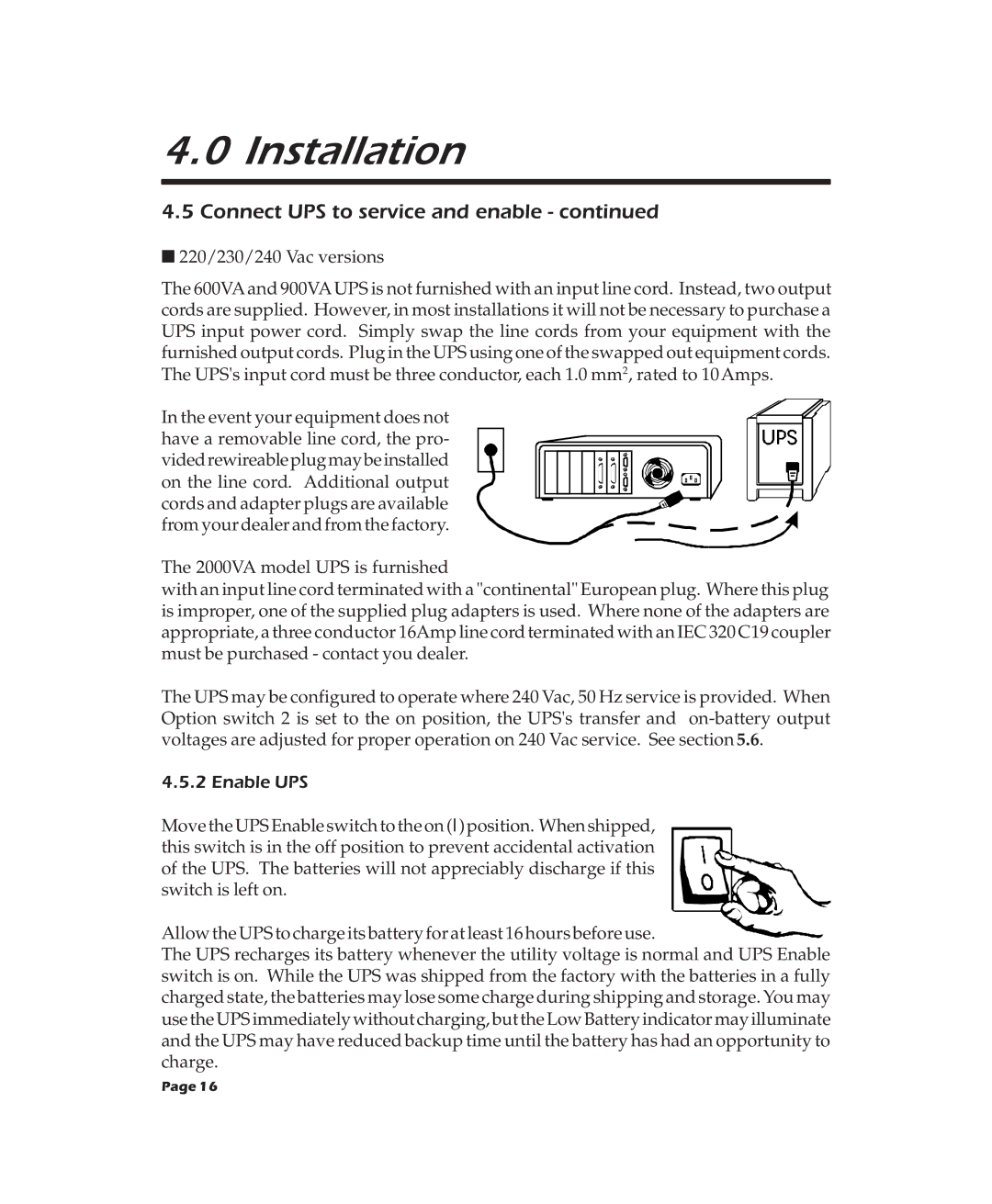 APC 900XL, 2000XL, 600XL user manual Enable UPS 