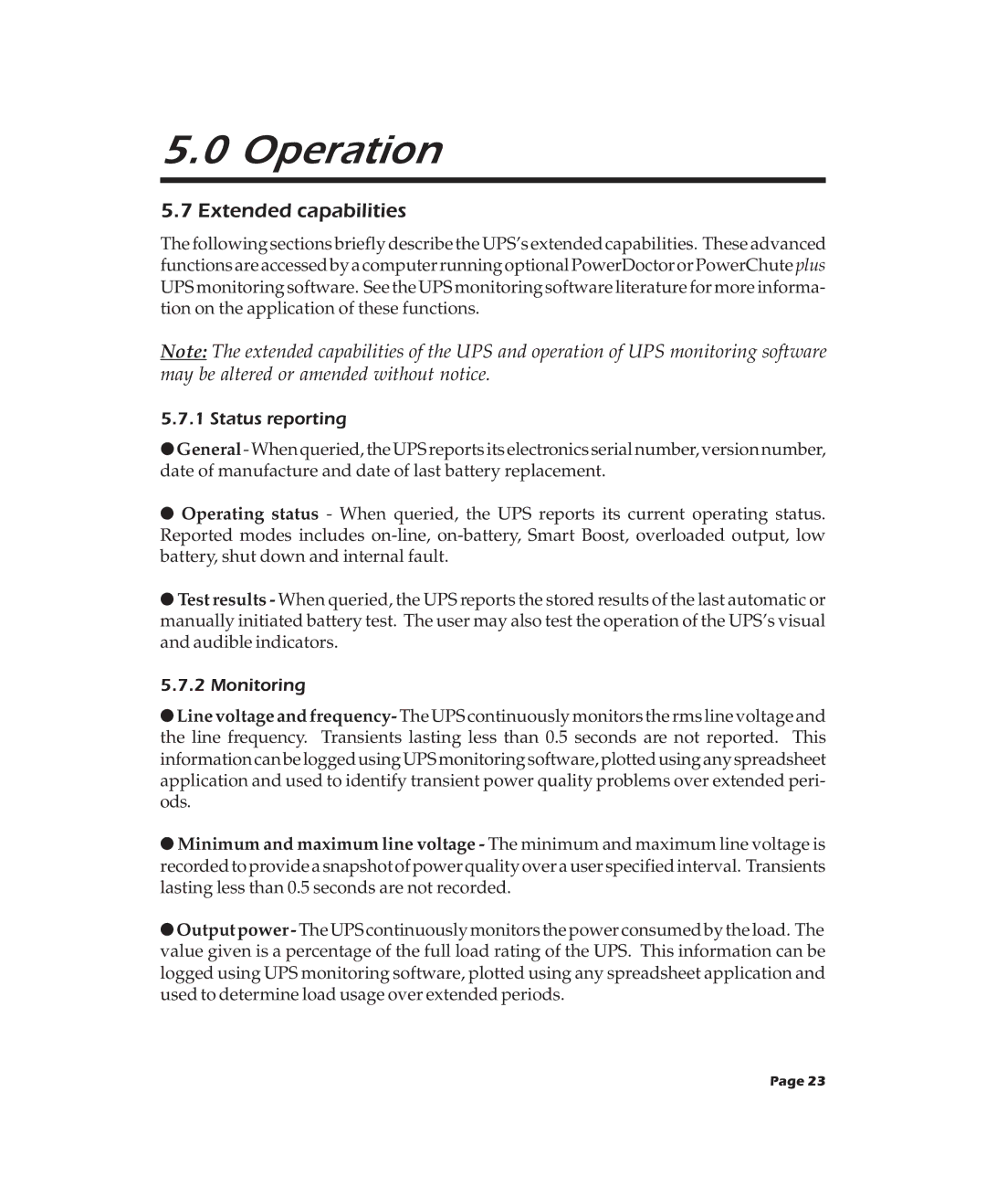 APC 2000XL, 900XL, 600XL user manual Status reporting, Monitoring 