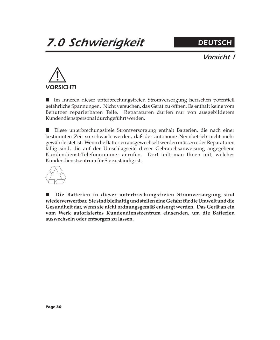 APC 600XL, 900XL, 2000XL user manual Schwierigkeit 