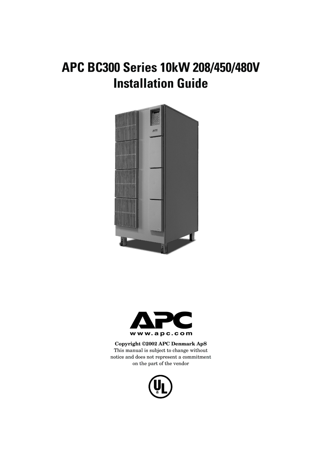 APC 990-1378 manual APC BC300 Series 10kW 208/450/480V Installation Guide, Copyright 2002 APC Denmark ApS 