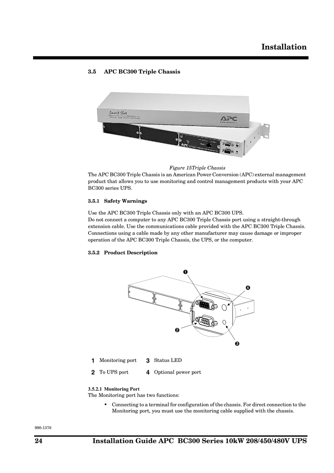 APC 990-1378 manual APC BC300 Triple Chassis, Safety Warnings, Product Description, Monitoring Port 