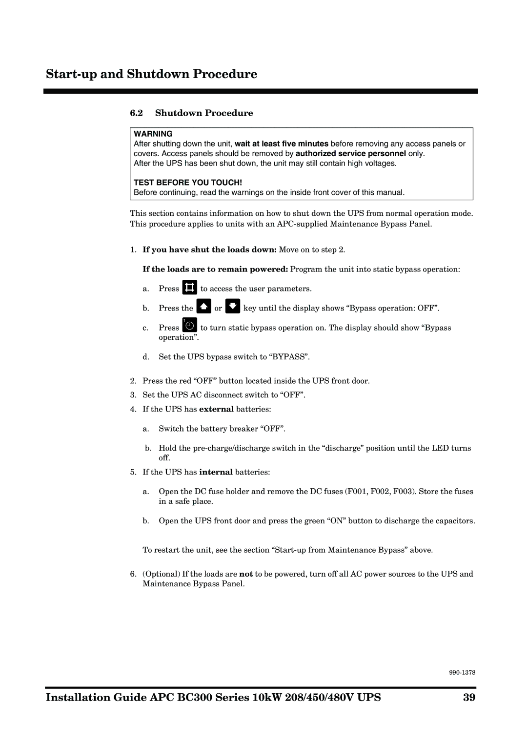 APC 990-1378 manual Shutdown Procedure, If you have shut the loads down Move on to step 