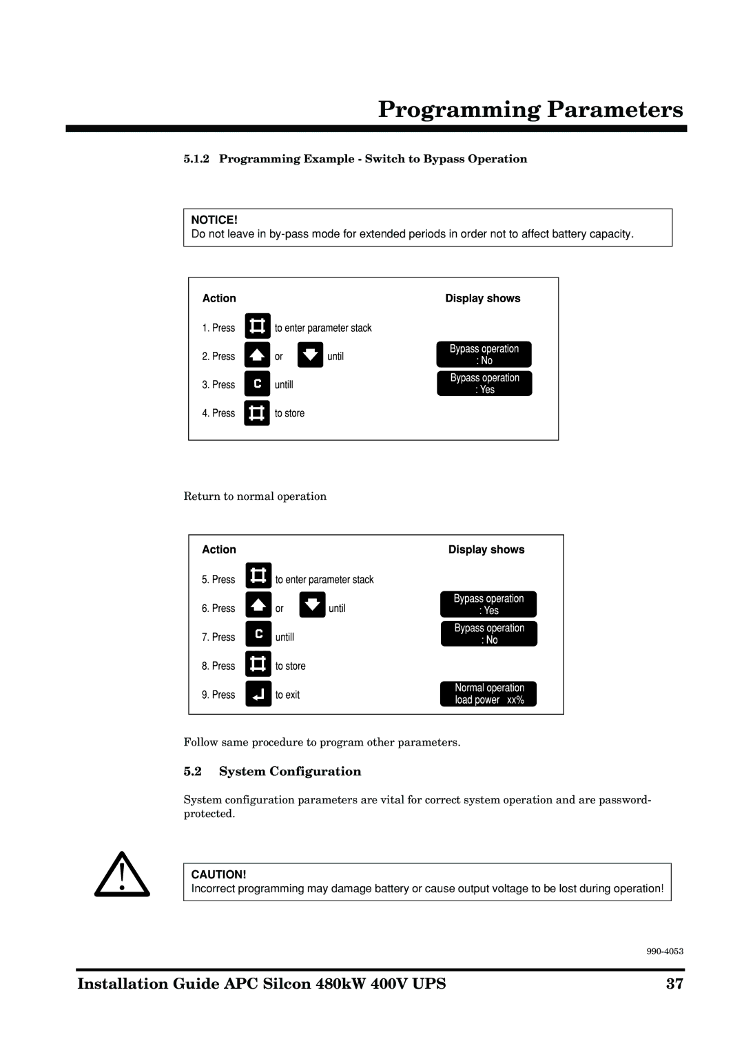 APC 990-4053 manual System Configuration, Programming Example Switch to Bypass Operation 