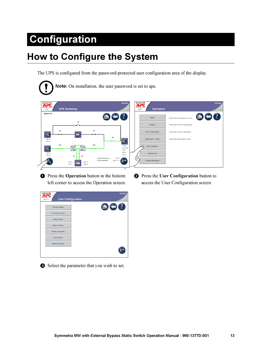 APC 990 manual Configuration, How to Configure the System 