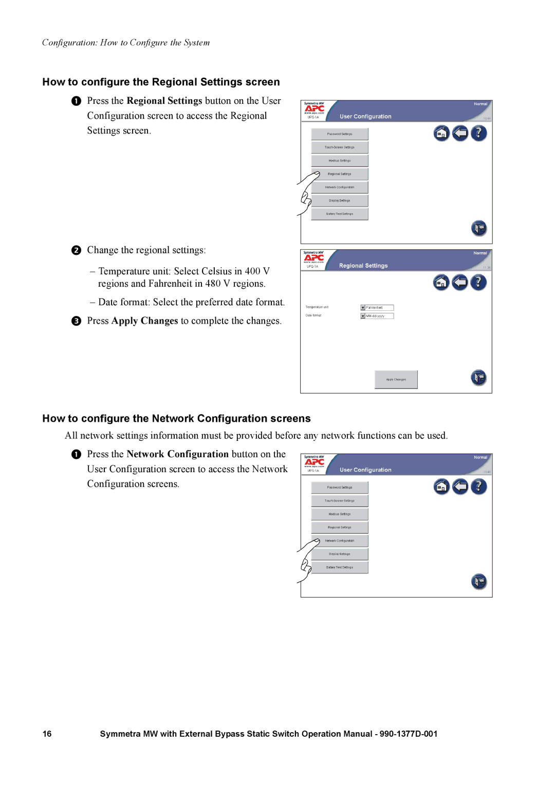 APC 990 manual How to configure the Regional Settings screen, How to configure the Network Configuration screens 