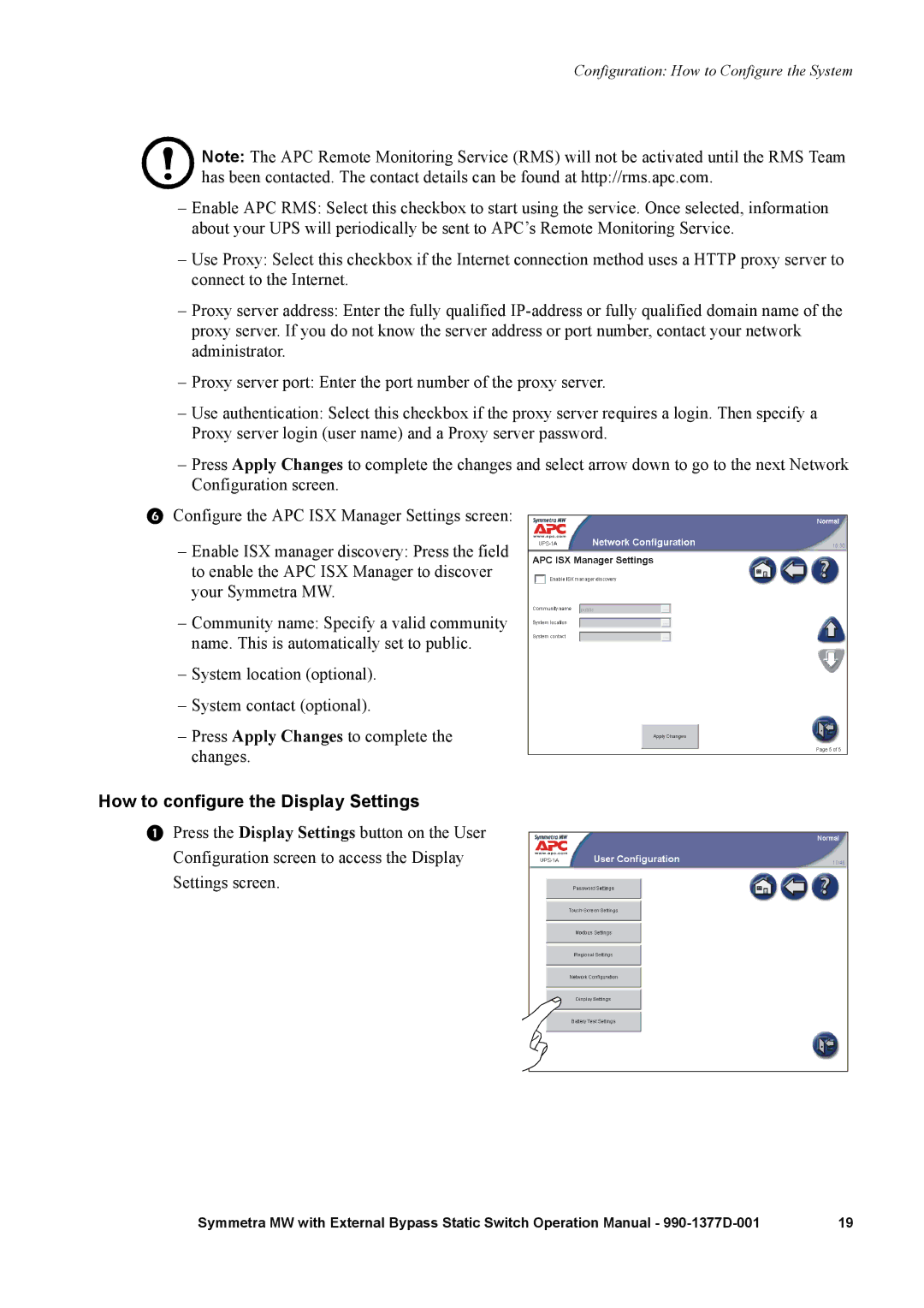 APC 990 manual How to configure the Display Settings 