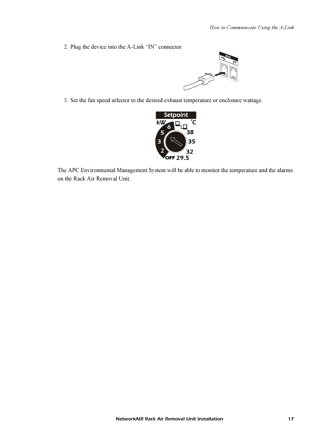 APC ACF102BLK manual How to Communicate Using the A-Link 