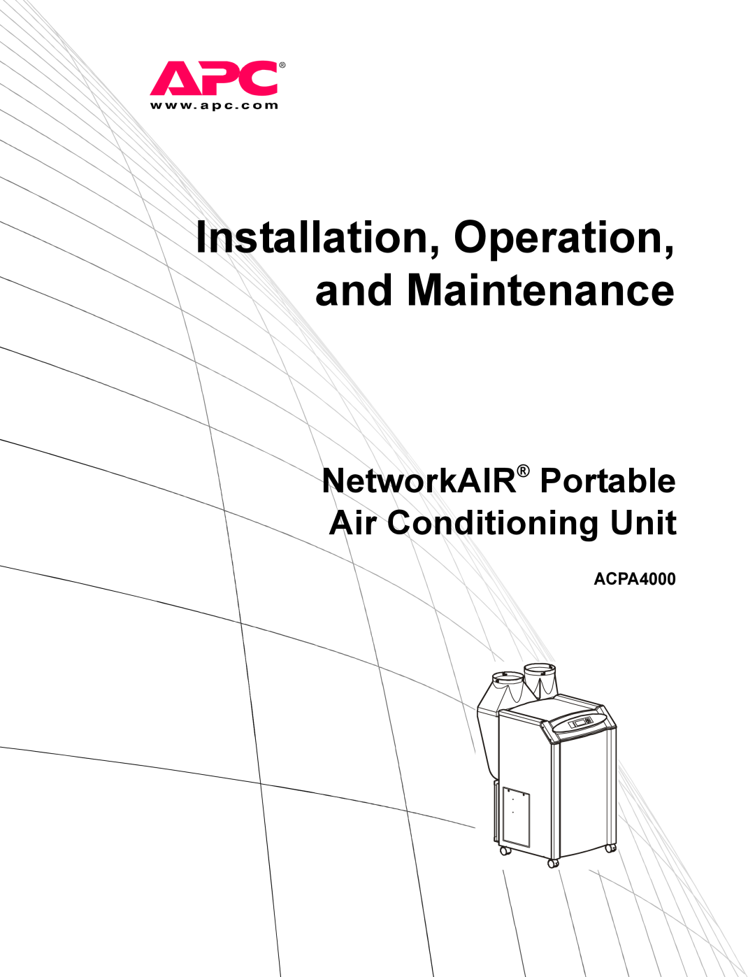 APC ACPA4000 manual Installation, Operation, and Maintenance, NetworkAIR Portable Air Conditioning Unit 