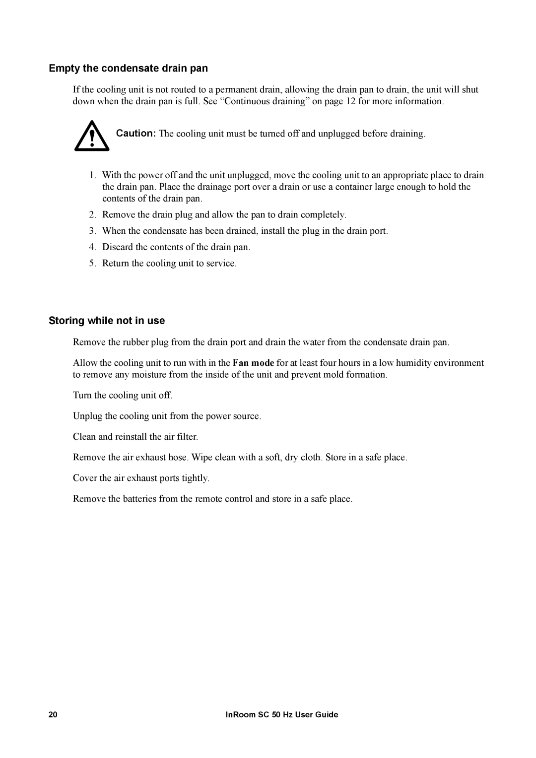 APC ACPSC3000 manual Empty the condensate drain pan, Storing while not in use 