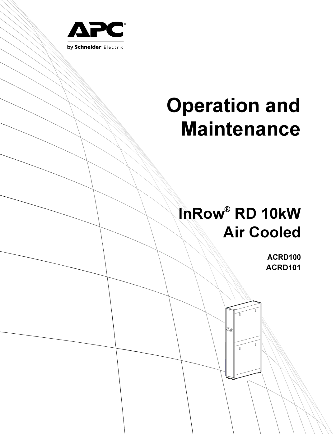 APC ACRD101, ACRD100 manual Operation and Maintenance 