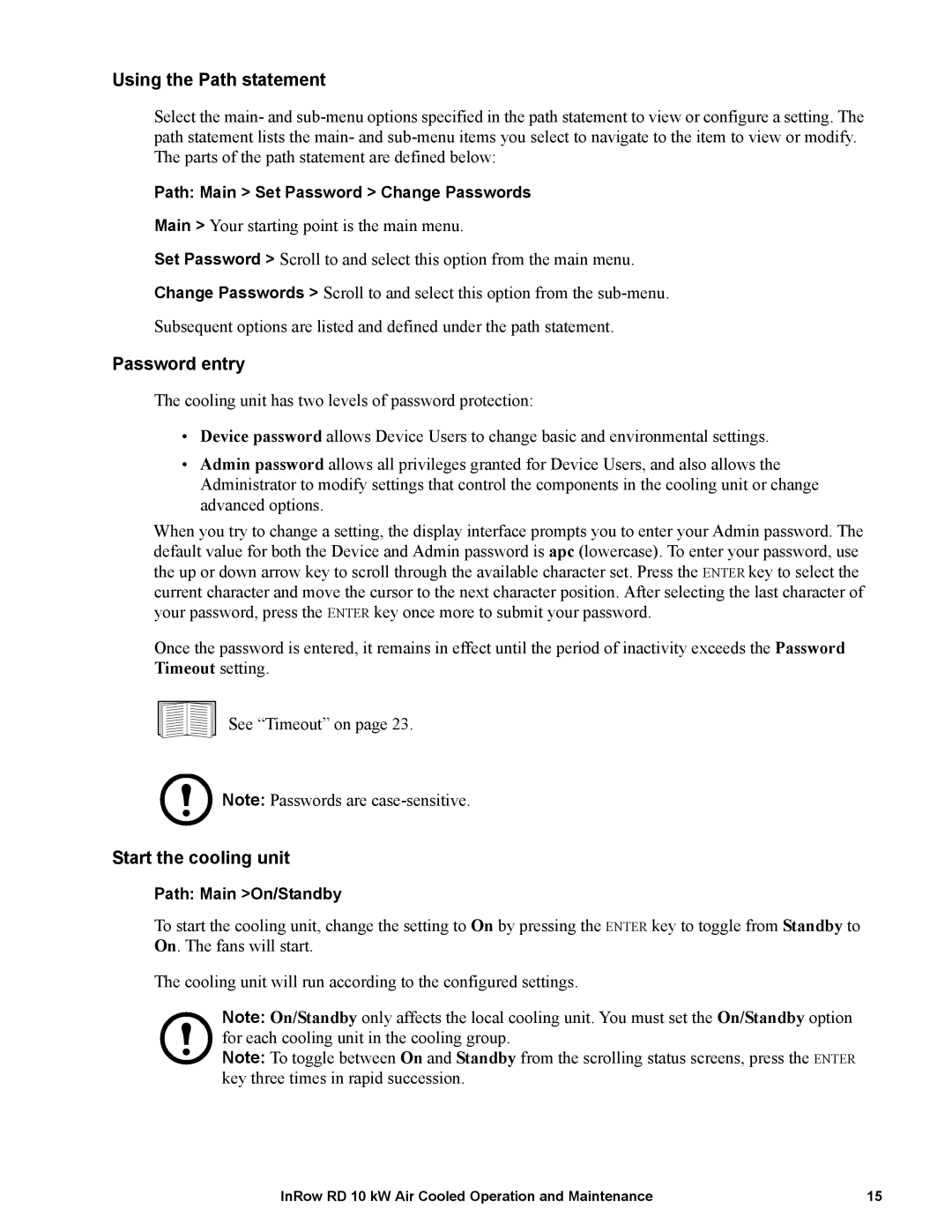 APC ACRD101, ACRD100 manual Using the Path statement, Password entry, Start the cooling unit 