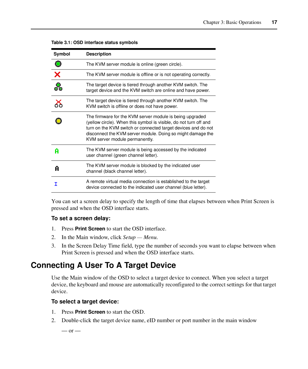 APC AP5615, AP5616, AP5610 manual Connecting a User To a Target Device, To set a screen delay, To select a target device 