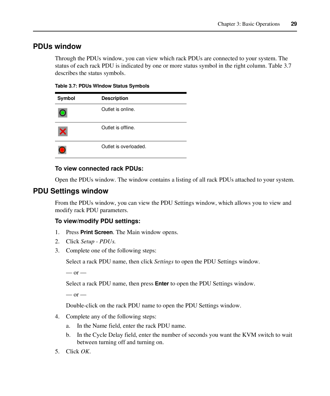 APC AP5615 PDUs window, PDU Settings window, To view connected rack PDUs, To view/modify PDU settings, Click Setup PDUs 