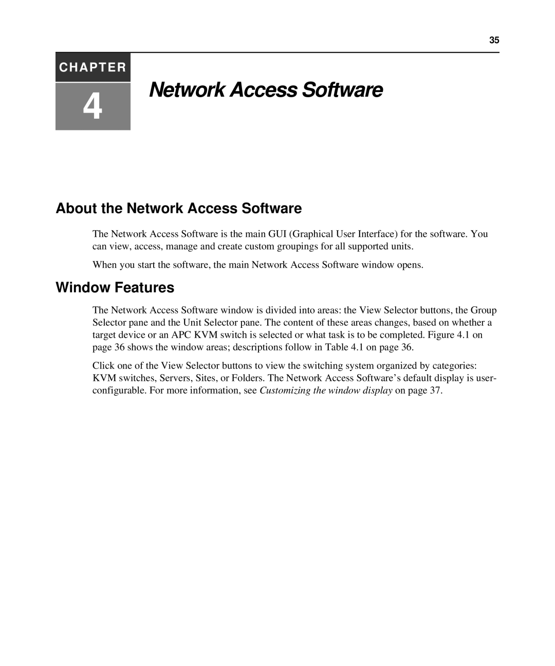 APC AP5615, AP5616, AP5610 manual About the Network Access Software, Window Features 