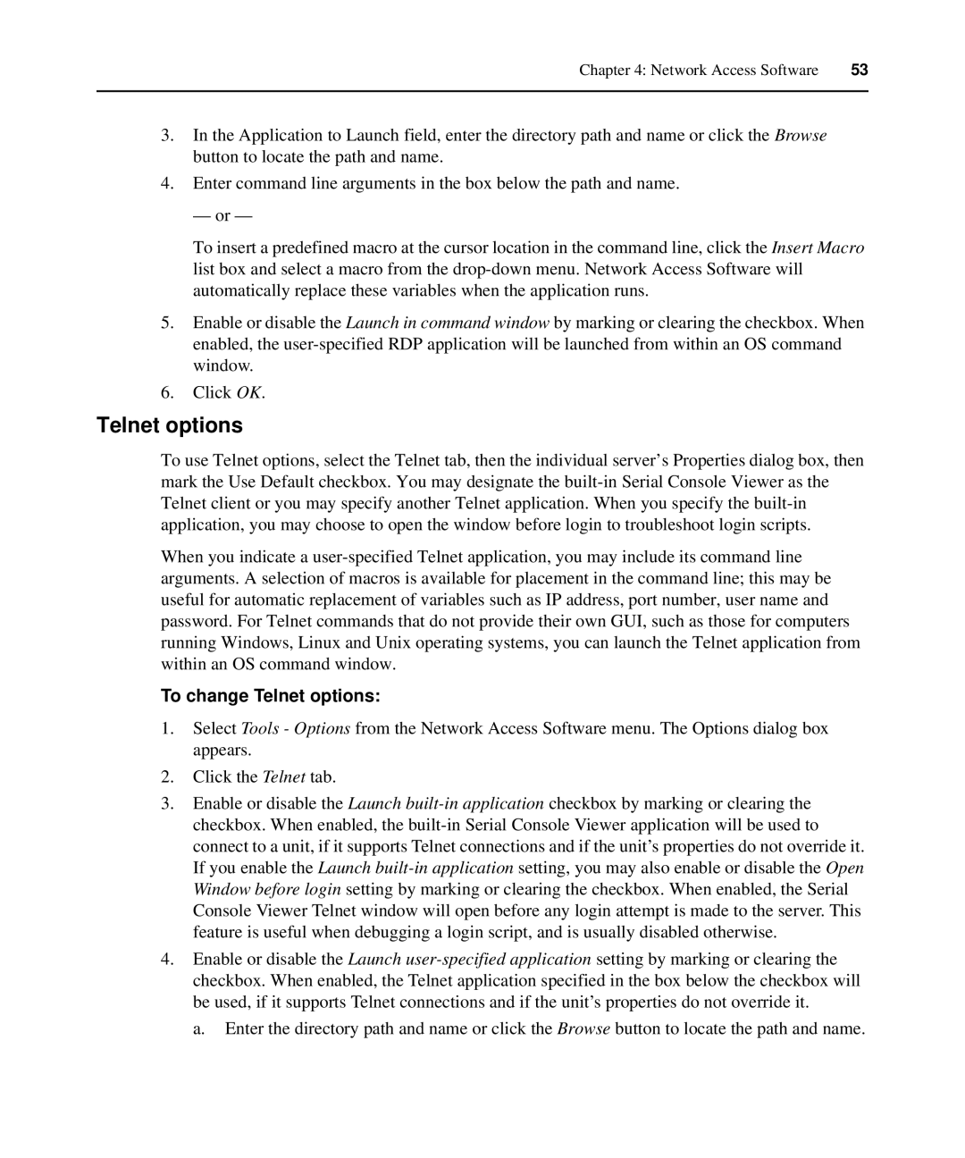 APC AP5615, AP5616, AP5610 manual To change Telnet options 