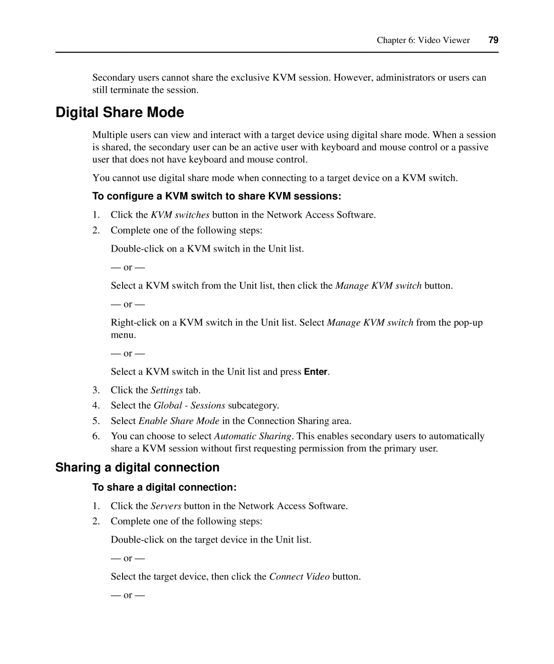 APC AP5610, AP5616 manual Digital Share Mode, Sharing a digital connection, To configure a KVM switch to share KVM sessions 