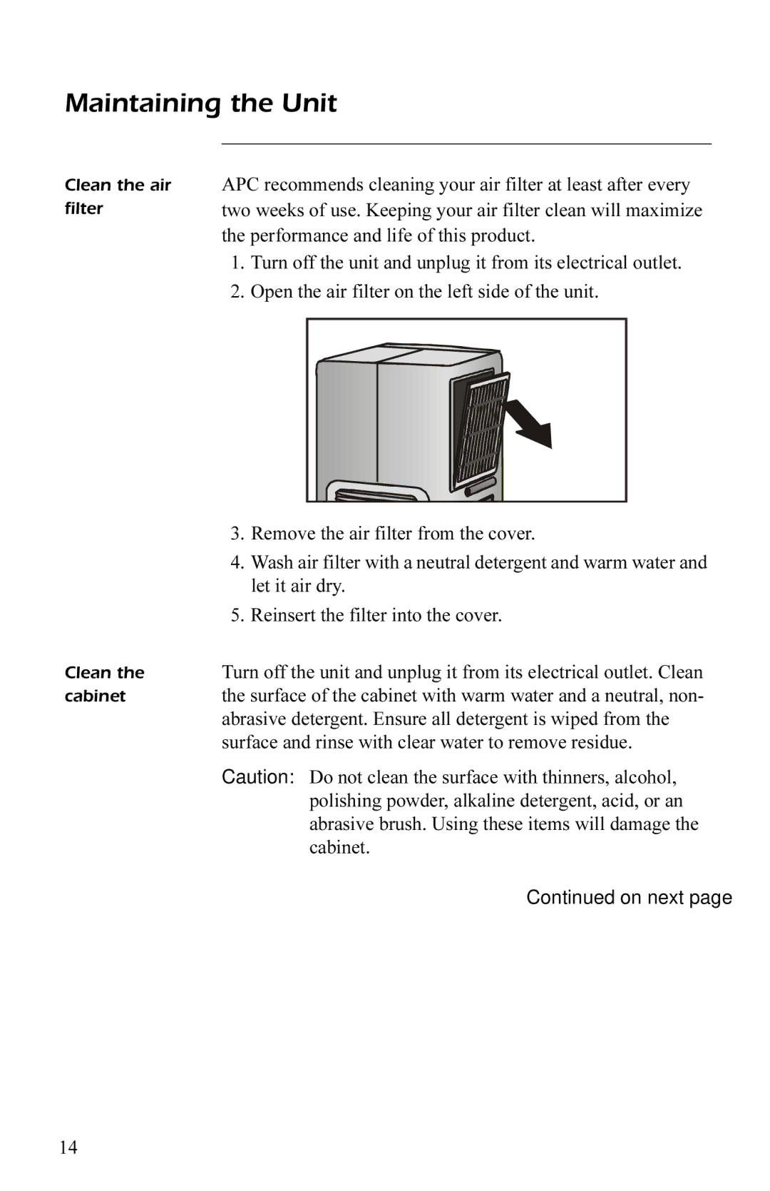 APC AP7004, AP7003 user manual Maintaining the Unit, Abrasive detergent. Ensure all detergent is wiped from 