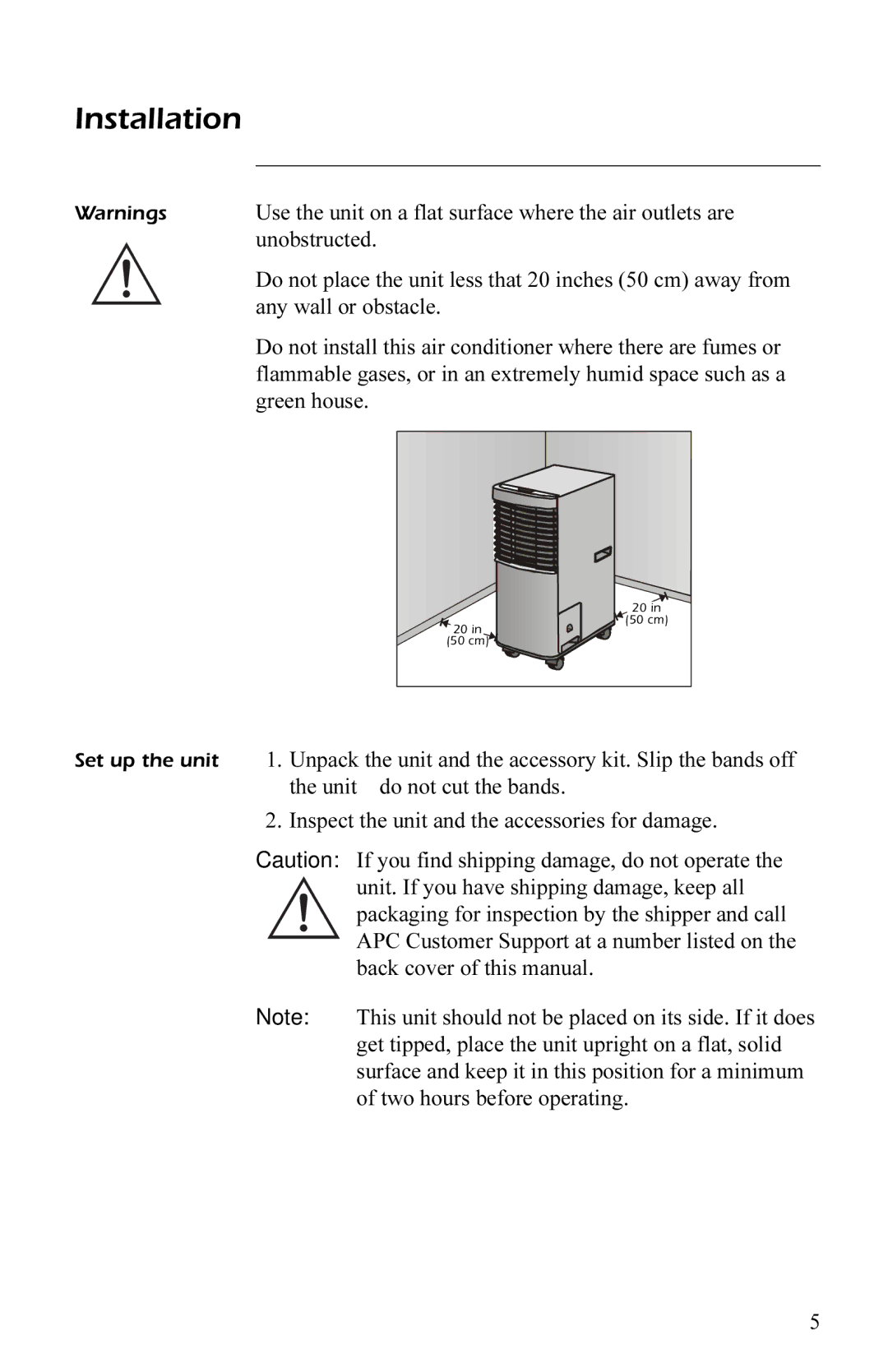 APC AP7003, AP7004 user manual Installation, Unobstructed 