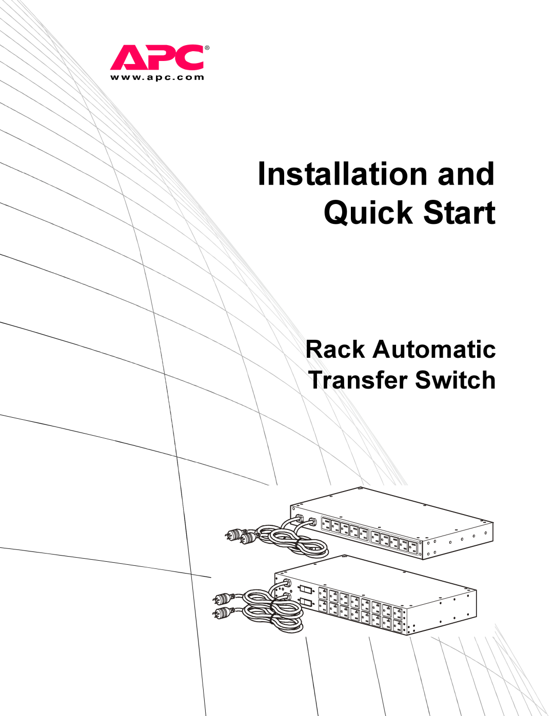 APC AP7752 quick start Installation and Quick Start, Rack Automatic Transfer Switch 