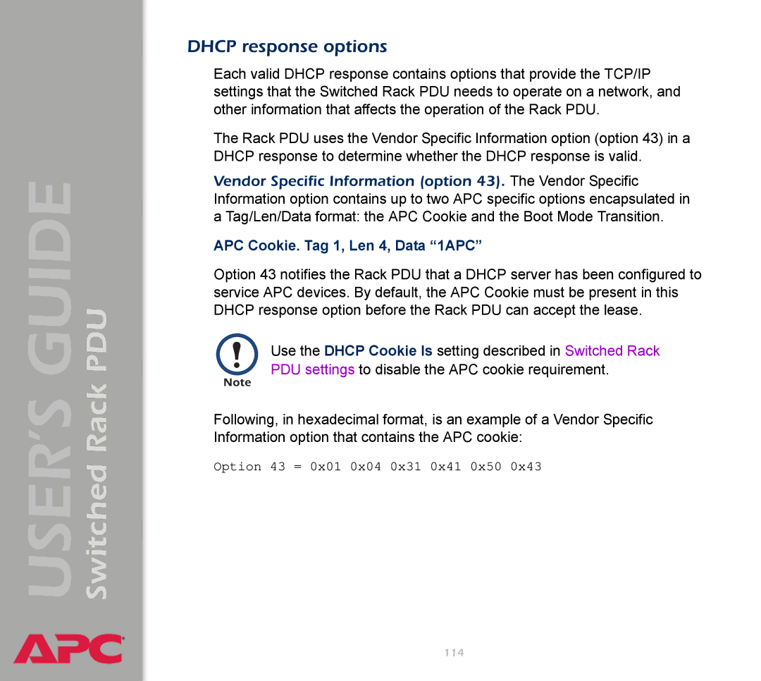 APC AP7900 manual Dhcp response options, APC Cookie. Tag 1, Len 4, Data 1APC 