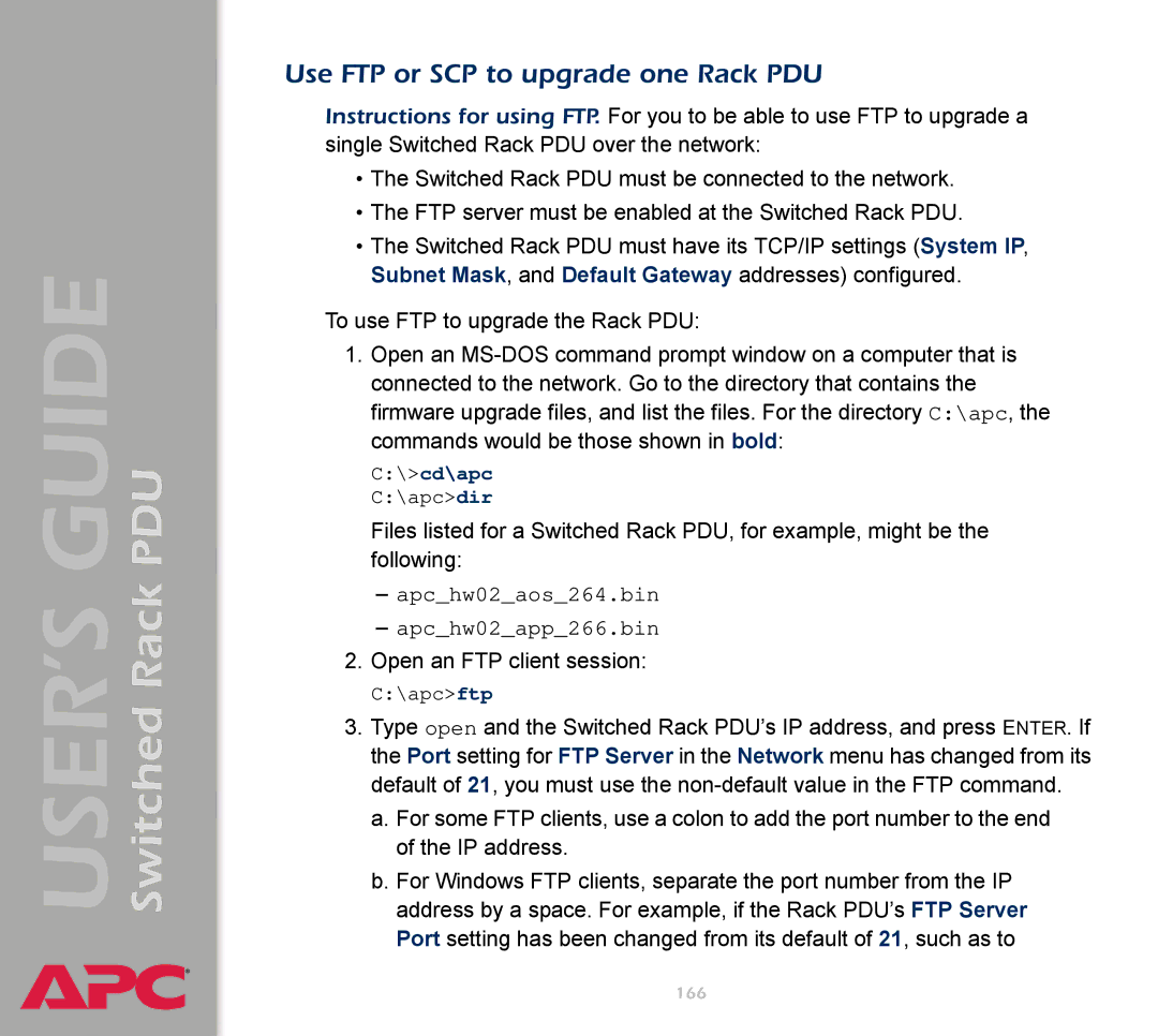 APC AP7900 manual Use FTP or SCP to upgrade one Rack PDU, Apchw02aos264.bin Apchw02app266.bin 