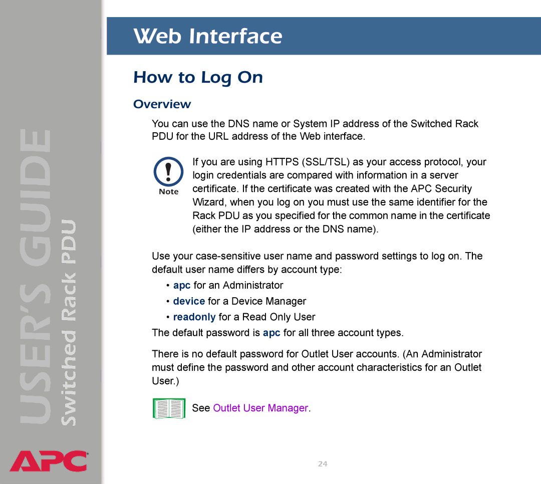 APC AP7900 manual Web Interface, How to Log On 