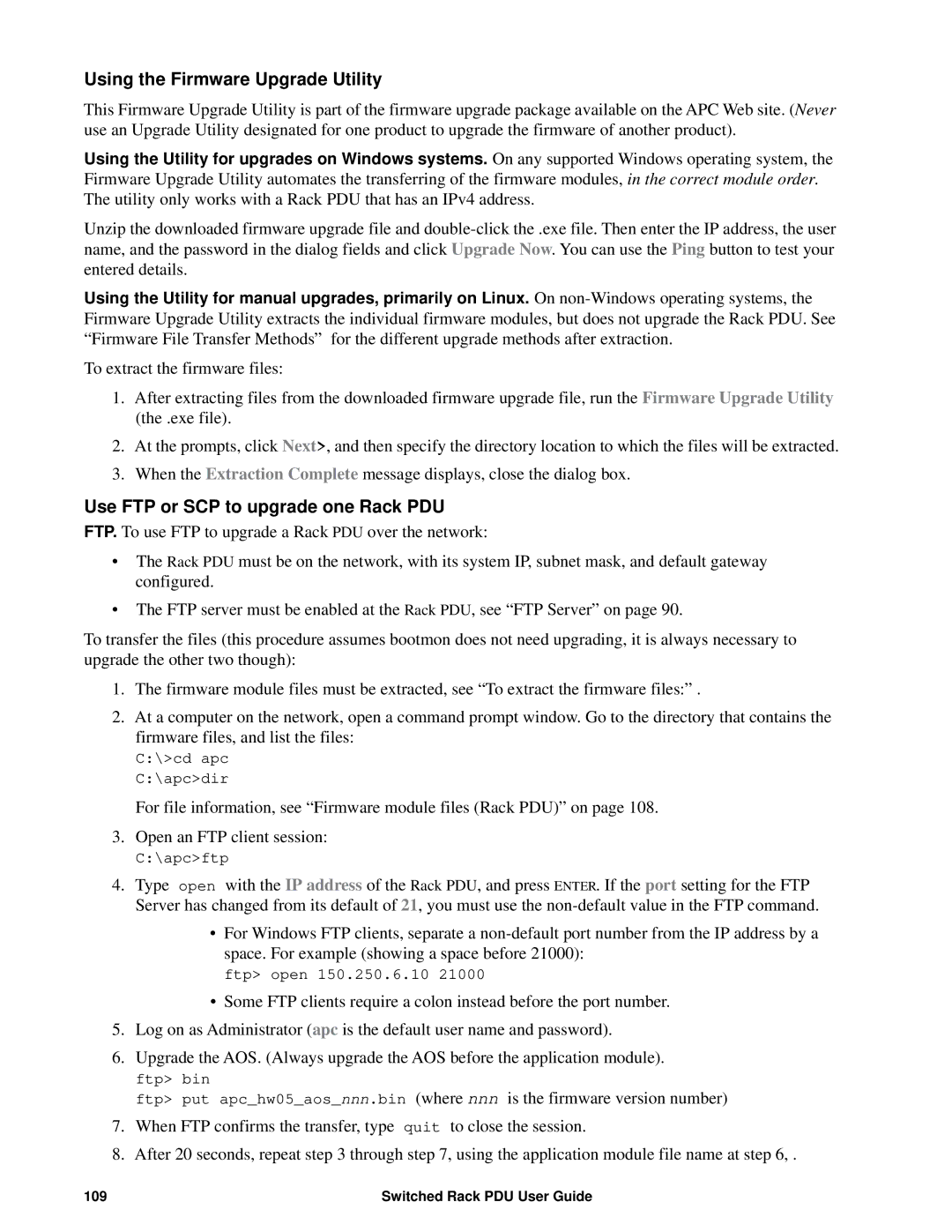 APC AP8941, AP89XX manual Using the Firmware Upgrade Utility, Use FTP or SCP to upgrade one Rack PDU 