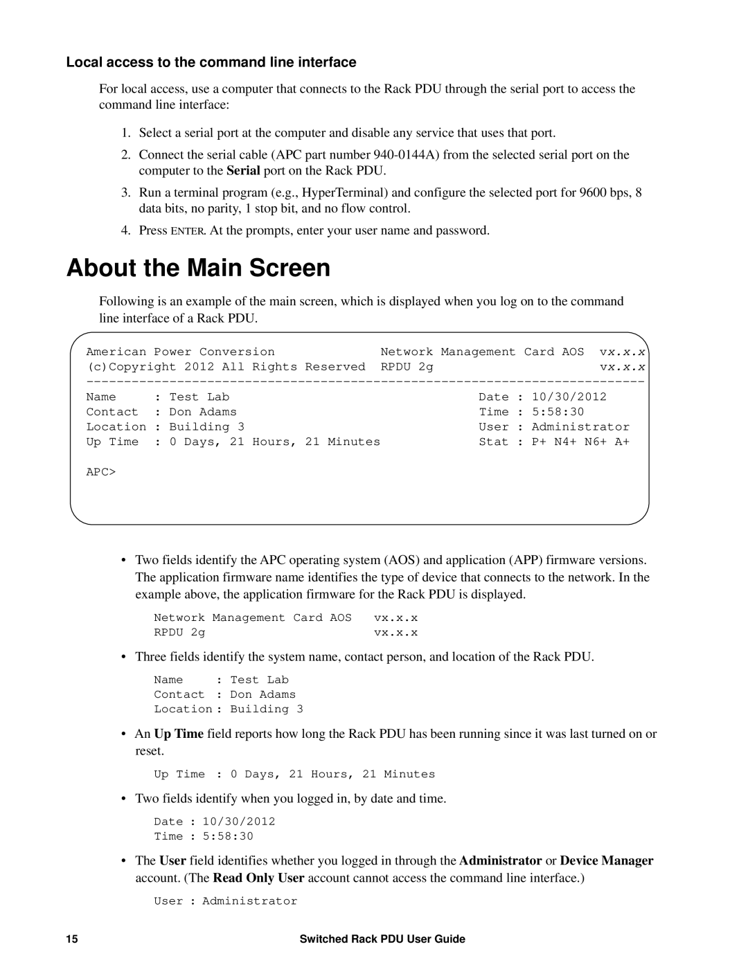 APC AP8941, AP89XX manual About the Main Screen, Local access to the command line interface 