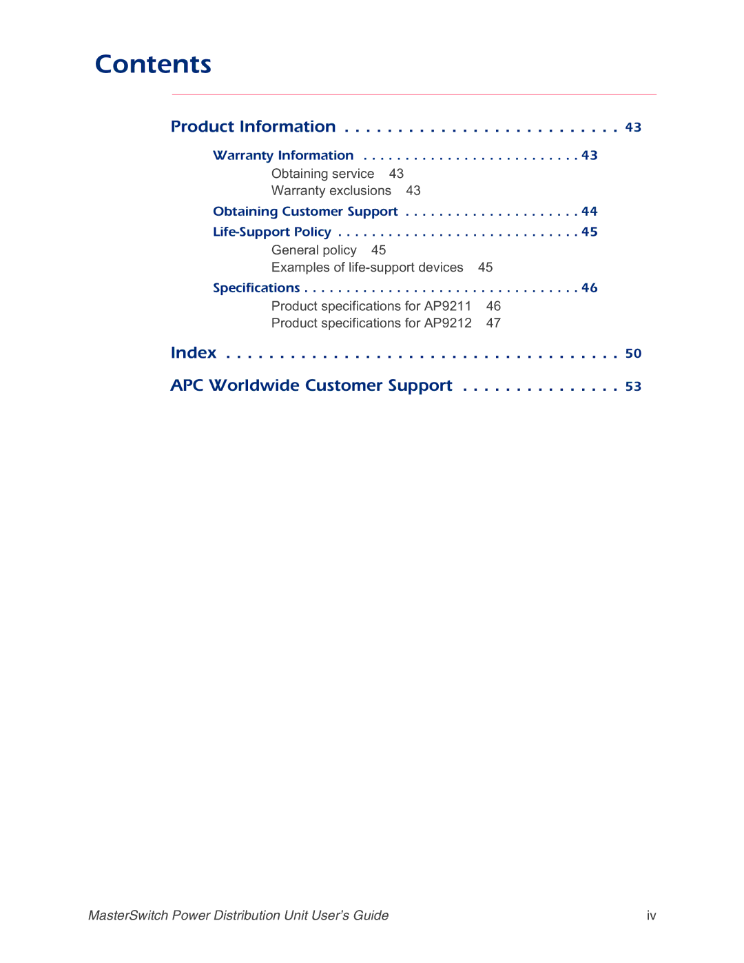 APC AP9218, AP9211, AP9217, AP9212 manual Warranty Information, Obtaining Customer Support Life-Support Policy, Specifications 