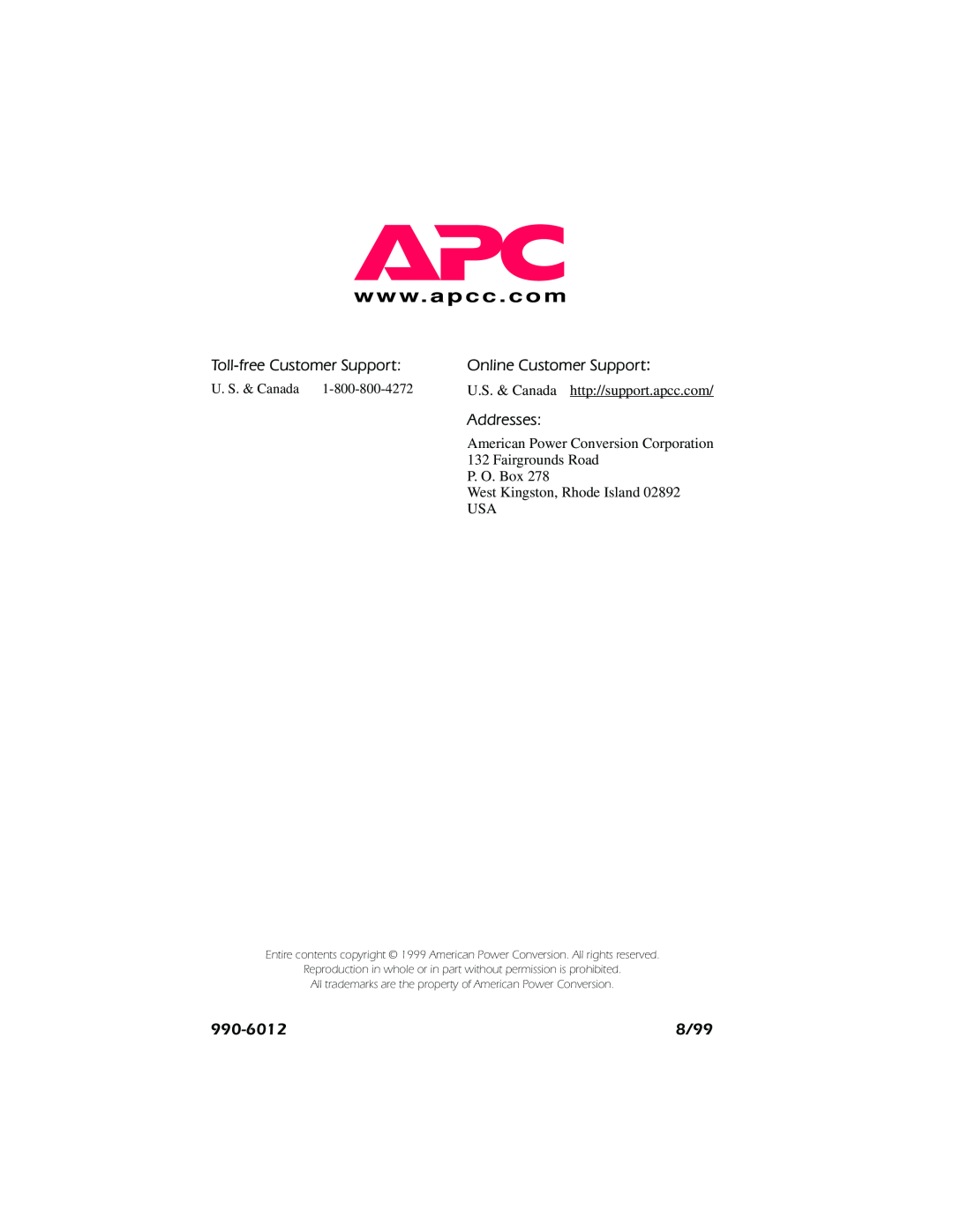 APC AP9225 manual w w w. a p c c . c o m, Toll-free Customer Support, Online Customer Support, Addresses, 990-6012, 8/99 