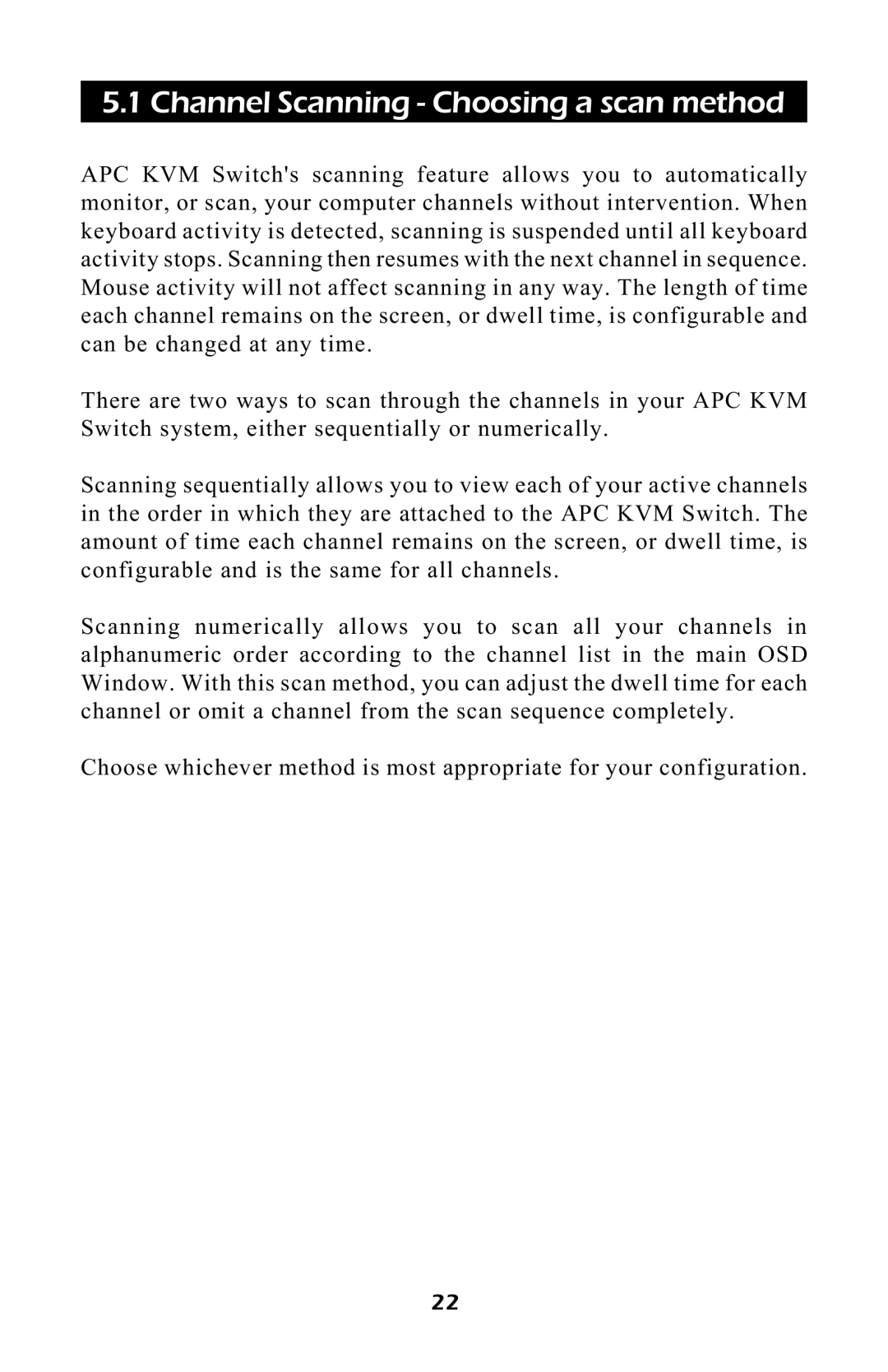 APC AP9258, AP9254 manual Channel Scanning Choosing a scan method 