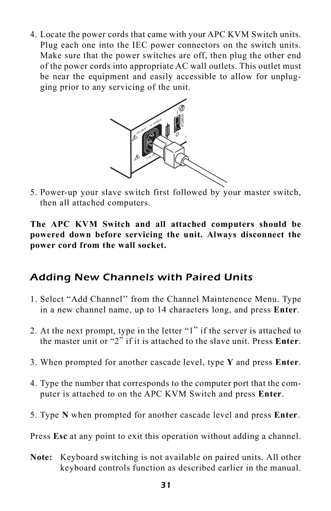 APC AP9254, AP9258 manual Adding New Channels with Paired Units 