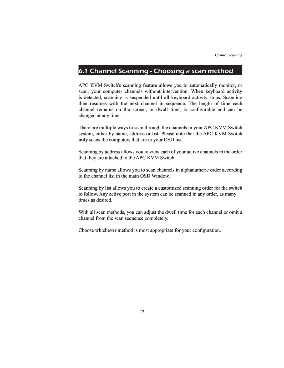 APC AP9268 manual Channel Scanning - Choosing a scan method 