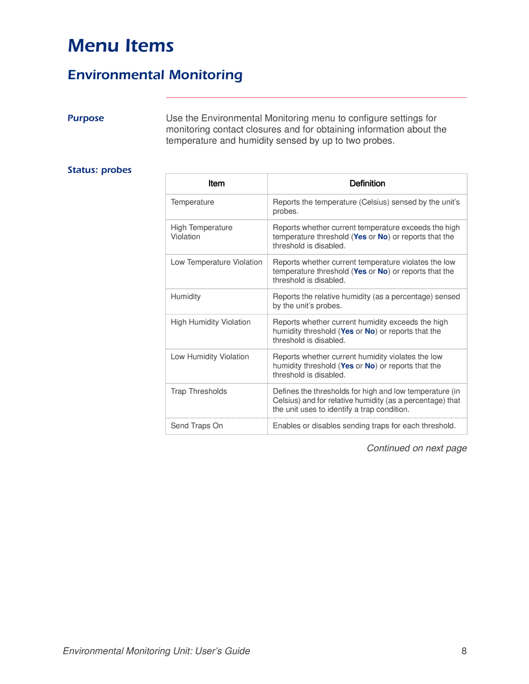 APC AP9312THi manual Menu Items, Environmental Monitoring, Purpose, Temperature and humidity sensed by up to two probes 