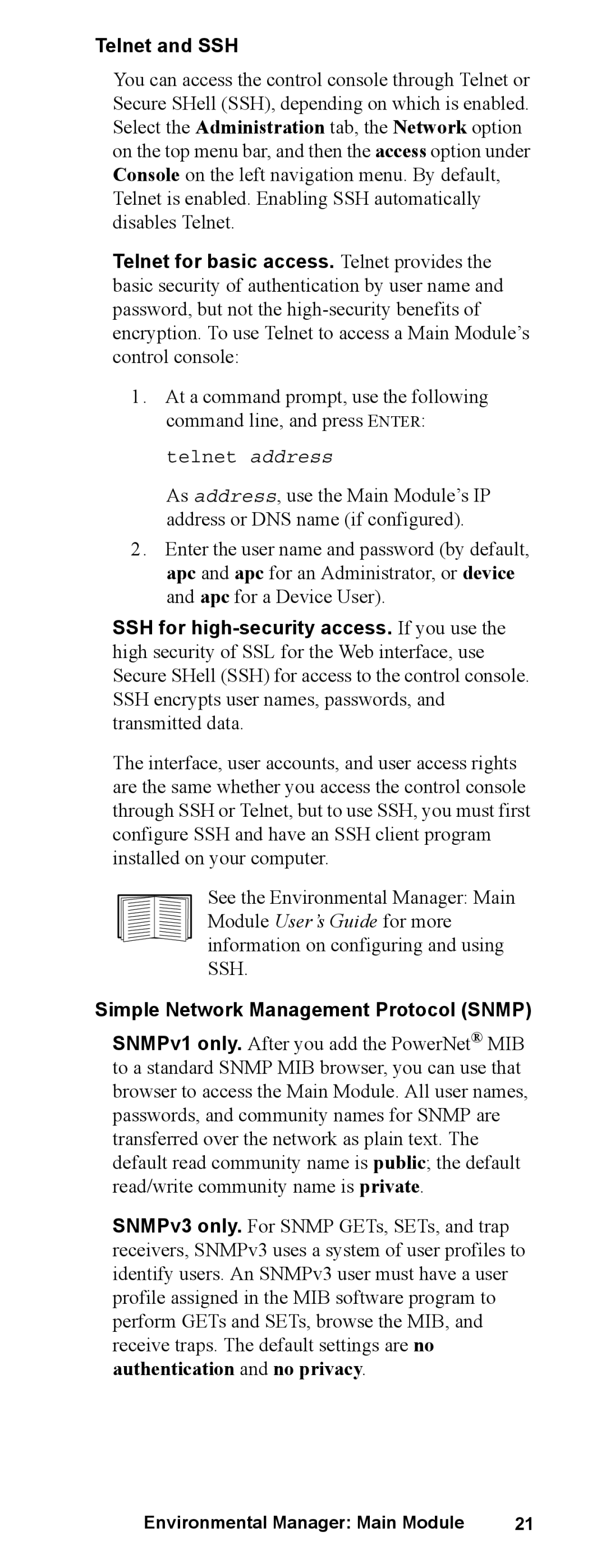 APC AP9340 manual Telnet and SSH, Simple Network Management Protocol Snmp 