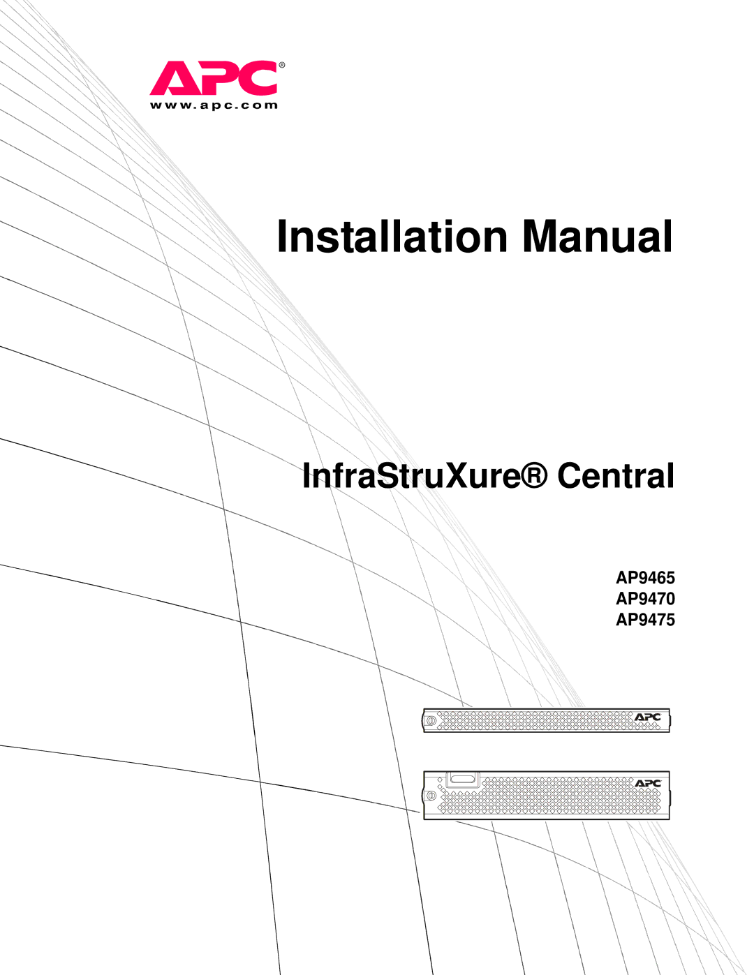 APC AP9475, AP9470, AP9465 installation manual Installation Manual 