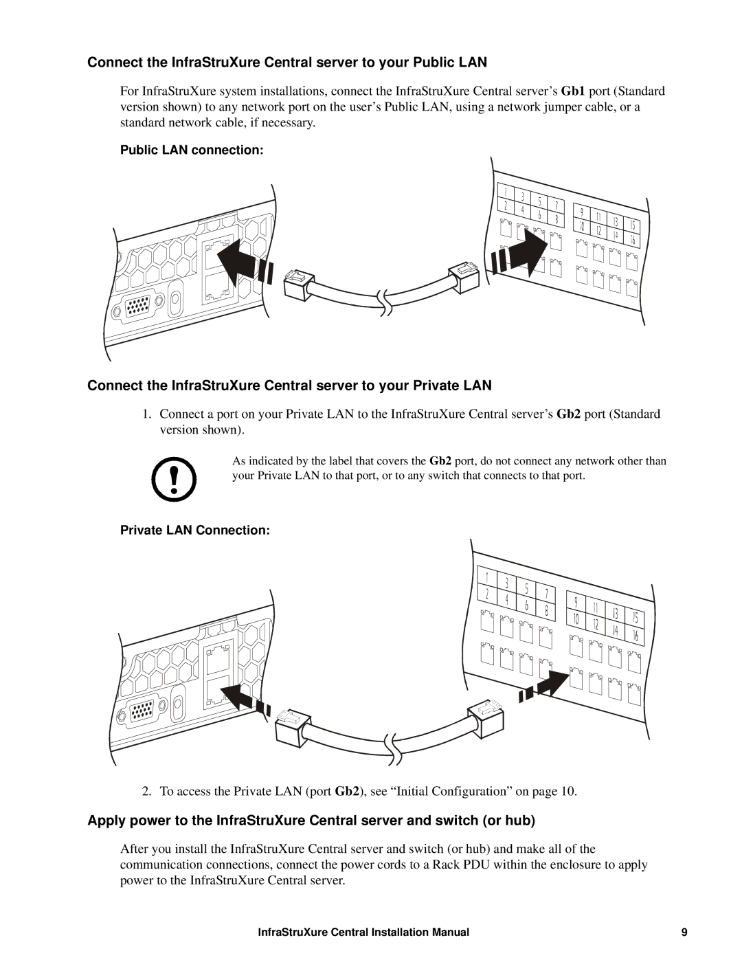 APC AP9475, AP9470, AP9465 installation manual Connect the InfraStruXure Central server to your Public LAN 