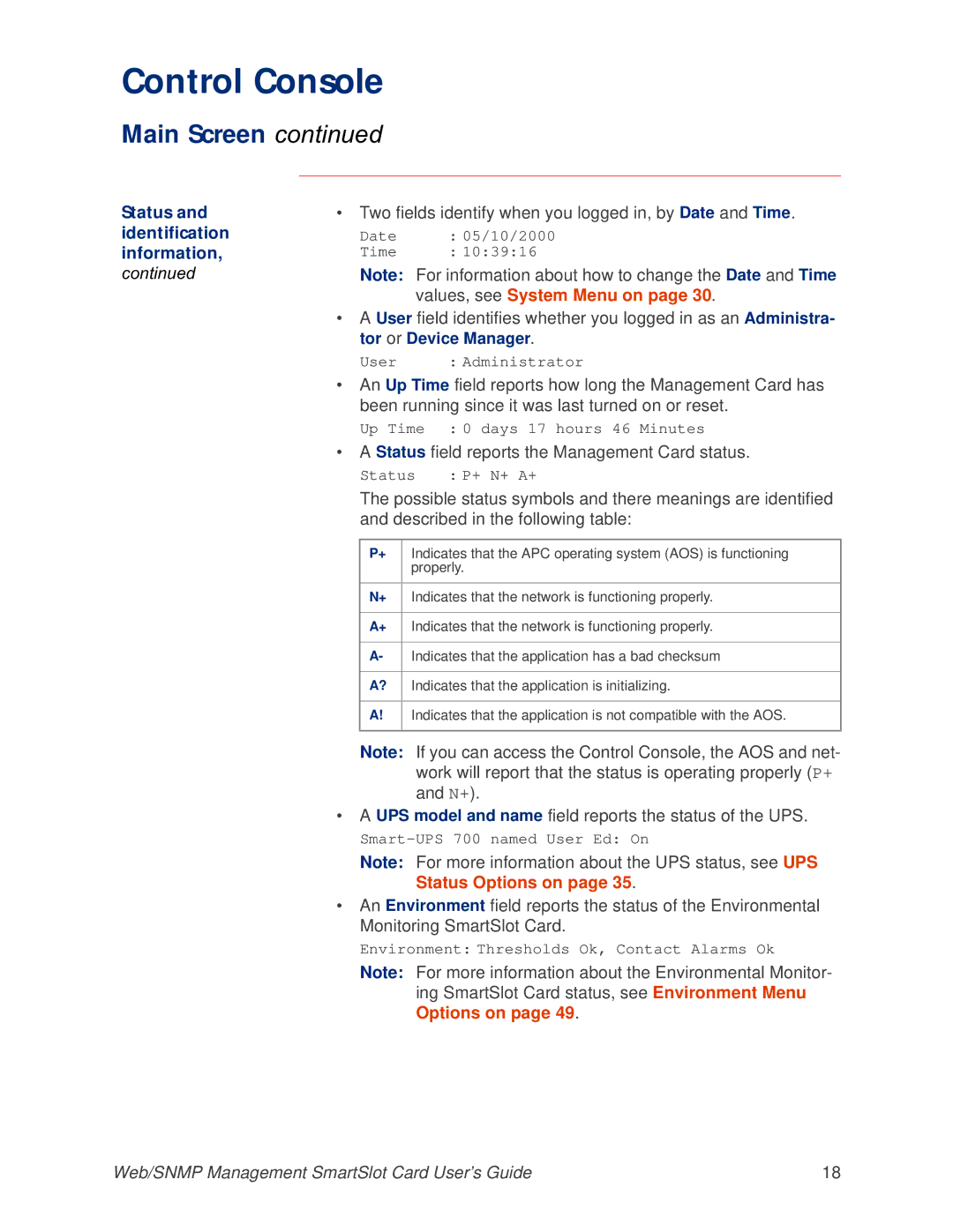 APC AP9606 manual Two fields identify when you logged in, by Date and Time, Status field reports the Management Card status 