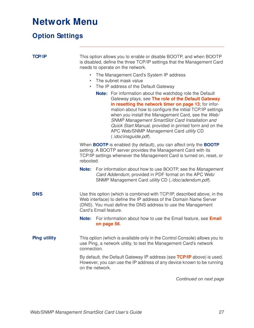 APC AP9606 manual Network Menu, Option Settings, Gateway plays, see The role of the Default Gateway 