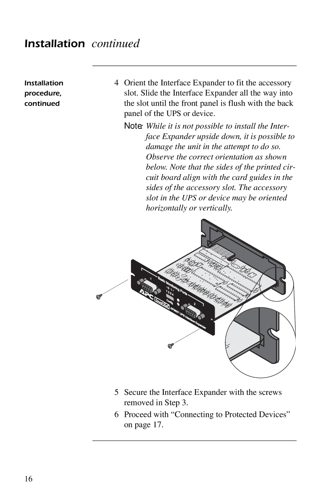 APC AP9607 manual Orient the Interface Expander to fit the accessory, Slot. Slide the Interface Expander all the way into 