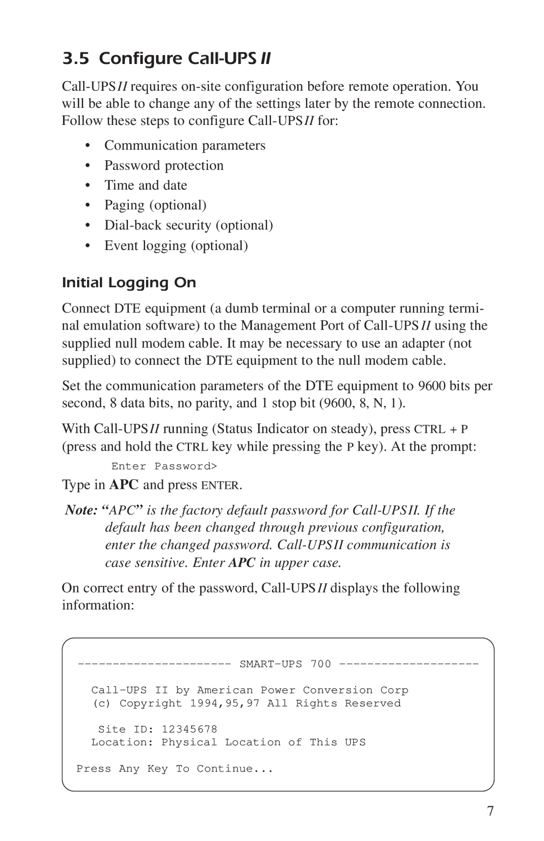 APC AP9208, AP9608 manual Configure Call-UPS, Initial Logging On 