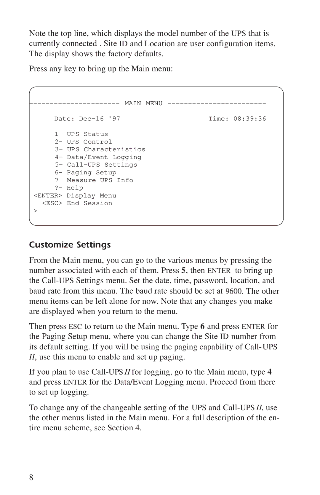 APC AP9608, AP9208 manual Customize Settings, Press any key to bring up the Main menu 