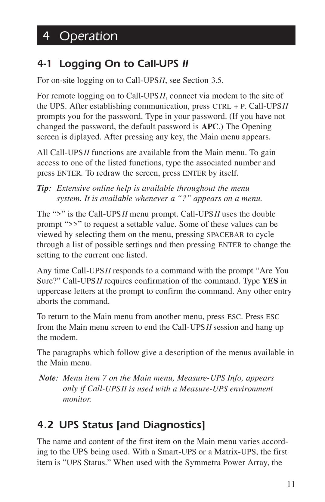 APC AP9208, AP9608 manual Operation, Logging On to Call-UPS, UPS Status and Diagnostics 